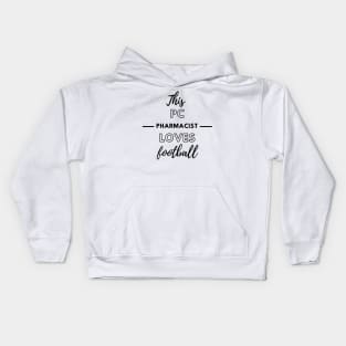 This PC (Poison Control) Pharmacist Loves Football Kids Hoodie